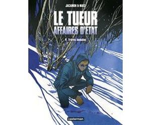 Le Tueur - Affaires d'État Luc Jacamon (Dessinateur), Luc Jacamon (Scénario), Matz (Dessinateur), Matz (Scénario), Luc Jacamon (Auteur)