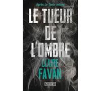 Le tueur de l'ombre - Claire Favan - Pocket - Poche - Roman