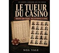 Le Tueur du Casino: Deux enquêtes en une : enquête par élimination avec 2 000 suspects, une mise à retrouver et un code final à valider
