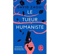 Le Tueur humaniste - David Zaoui - Lgf - Poche - Roman