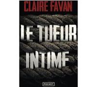 Le Tueur intime Claire Favan (Auteur)