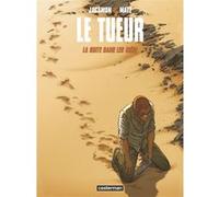 Le Tueur Luc Jacamon (Dessinateur), Matz (Scénario), Luc Jacamon (Auteur)