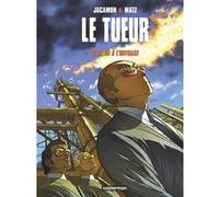 Le Tueur Luc Jacamon (Dessinateur), Matz (Scénario), Luc Jacamon (Auteur)