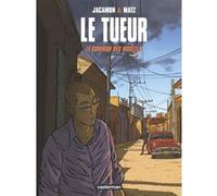 Le Tueur Luc Jacamon (Dessinateur), Matz (Scénario), Luc Jacamon (Auteur)