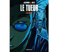 Le Tueur Luc Jacamon (Dessinateur), Matz (Scénario), Luc Jacamon (Auteur)