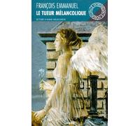 Le Tueur Melancolique