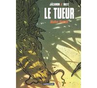 Luc Jacamon – Le Tueur : Modus Vivendi – Tome 6 – Cartonné