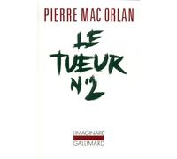 Pierre Mac Orlan – Le Tueur – Gallimard – Livre