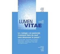 Le « tuilage » en pastorale, revue Lumen Vitae 2020-4 vol 75 Comment faire du neuf sans désavouer le passé? - Arnaud Join-Lambert - Revue Internationale De Rechercheen Theologie Pratique - broché - Re