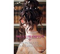 Le tumulte d'une héritière