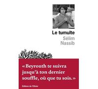Le Tumulte - Sélim Nassib - De L'olivier Eds - broché - Roman