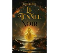 Le Tunnel noir