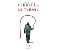 Le tunnel Roman - Avraham B. Yehoshua - Grasset - broché - Roman