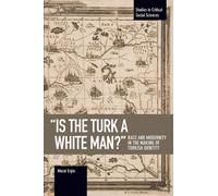 le Turc est-il un Blanc ?