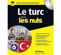 Le Turc pour les Nuls Elif Dilmaç (Auteur), Karin Albert (Traduction)