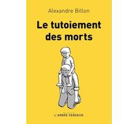 Le tutoiement des morts