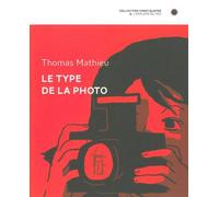 Le Type de la photo - Thomas Mathieu - Employe Du Moi - broché - Bande dessinée