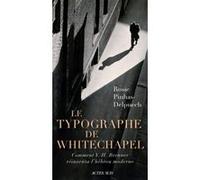 Le Typographe de Whitechapel Rosie Pinhas-Delpuech (Auteur)