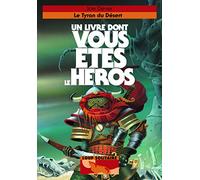 LE TYRAN DU DESERT - UN LIVRE DONT VOUS ETES LE HEROS - LOUP SOLITAIRE 5