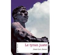 Le tyran juste