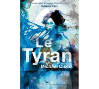 Le tyran - Michael Cisco - Au diable vauvert - broché - Roman
