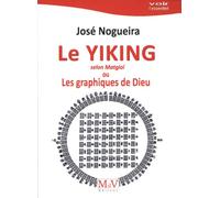 Le ui-king: selon Matgioi ou les graphiques de Dieu