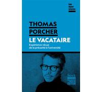 Le vacataire Expérience vécue de la précarité à l'université - Thomas Porcher - Stock - broché - Essai