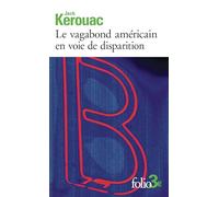 Le vagabond américain en voie de disparition/Grand voyage en Europe