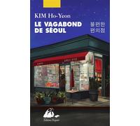 Le Vagabond de Séoul - Ho-Yeon Kim - Philippe Picquier - broché - Roman