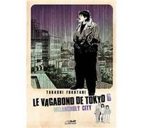 Le vagabond de tokyo vol.6 Takashi Fukutani (Auteur)