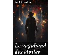 Le Vagabond Des Étoiles