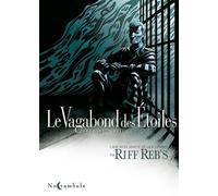 Le Vagabond des étoiles T02 - Riff Reb's - Soleil - cartonné - Bande dessinée