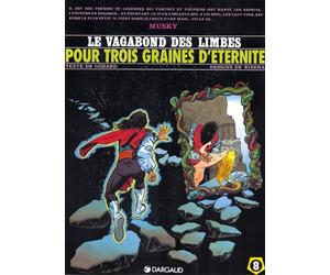 Le Vagabond des Limbes, tome 8 : Pour trois graines d'éternité