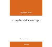 Le vagabond des marécages