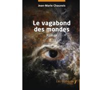 Le vagabond des mondes