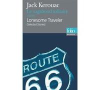 Jack Kerouac – Le Vagabond solitaire – Choix – Gallimard