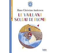 Le Vaillant Soldat De Plomb - Cycle 3