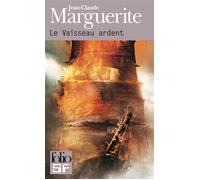 Le Vaisseau ardent