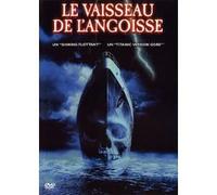 Le Vaisseau De L'Angoisse