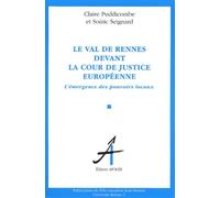 Le Val De Rennes Devant La Cour De Justice Européenne - L'émergence Des Pouvoirs Locaux