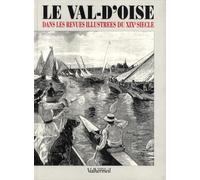 Le Val-d'Oise dans les revues illustrées du XIXe siècle