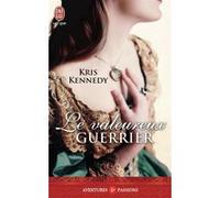 Le valeureux guerrier Kris Kennedy (Auteur), Paul Benita (Traduction)