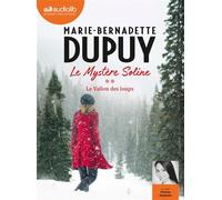 Le Vallon des loups - Le Mystère Soline, tome 2 Livre audio 2 CD MP3 - Marie-Bernadette Dupuy - Audiolib - Texte lu (CD) - Textes lus CD