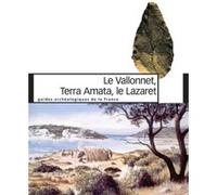 Le Vallonnet, Terra Amata, Le Lazaret Henry de Lumley (Auteur)