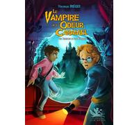 Le vampire à l'odeur caramel - Véronique Breger - Le Lac Aux Fees - broché - Roman junior