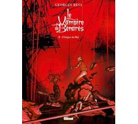 Georges Bess – Le Vampire de Benares – Tome 02 : L'Origine du mal – Cartonné – Glénat