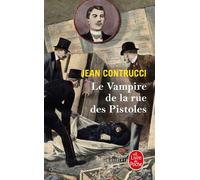 Le Vampire de la rue des Pistoles - Jean Contrucci - Lgf - Poche - Roman