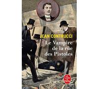 Le vampire de la rue des Pistoles : Les nouveaux mystères de Marseille