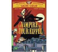Le vampire de la Tour Eiffel - Amélie Sarn - Gallimard jeunesse - Poche - Roman cadet