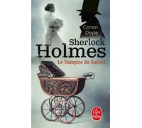 Le Vampire du Sussex - Sir Arthur Conan Doyle - Lgf - Poche - Livre